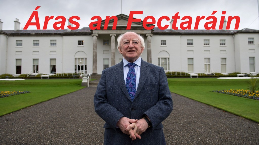 ROI President Michael D Higgins changes name of his residence to Áras an Fectaráin – ‘I’ll talk no more rubbish at unionists,’ he vows.